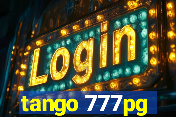 tango 777pg